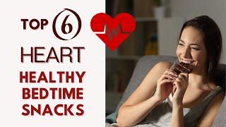 Heart-healthy bedtime snacks: A must-try for better sleep