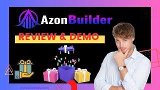 Azon Builder Review & Demo - Legit or SCAM!? Exposed?