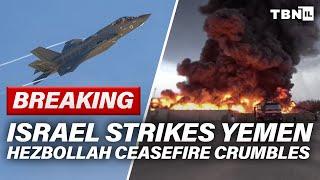 BREAKING: Israel Hits Houthis, Hezbollah Ceasefire Crumbles, Trump’s Ultimatum | TBN Israel