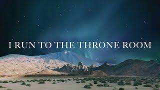 Kim Walker-Smith - Throne Room (Lyric Video)