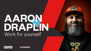 Aaron Draplin: Roll the dice on yourself – start selling your own products