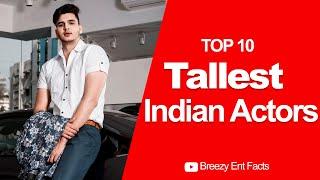 Top 10 Tallest Actors In Indian | Tallest Bollywood Actors (In Feet) Bhavesh Kumar | Arunoday Singh