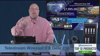 Telestream Wirecast 8 & Wirecast Gear 230 Selected VG Top Products of 2017