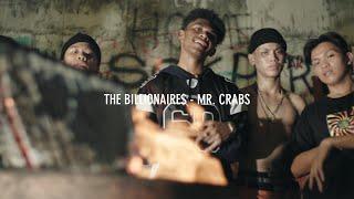 The Billionaire$ - Mr. Crabs (Official Music Video) (Prod. 808 Instinct)