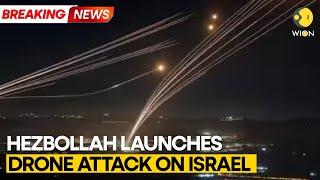 BREAKING | Hezbollah launches multiple drone attacks on Israel amid rising West Asia tensions | WION