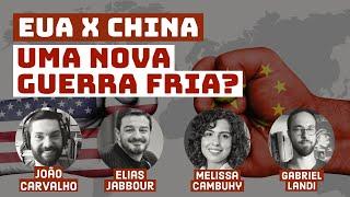 China X EUA: a NOVA GUERRA FRIA vem aí? feat. Elias Jabbour, Melissa Cambuhy | João Carvalho