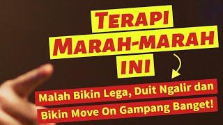 MARAH-MARAH YUK!! Seni Terapi Sambil Marah-marah yang Malah Bikin Lega dan Move On