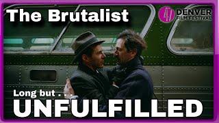 The Brutalist (2024) Movie Review - Denver Film Festival