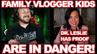 Interview With Dr Leslie Dobson About The Danger For Family Vlogger Kids DO NOT MISS THIS