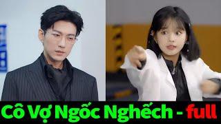 Cô Vợ Ngốc Nghếch full trọn bộ | Vu Long và Dương Mị Mị | Cô gái mất trí tưởng mình là sát thủ