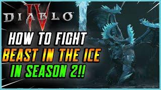 How to Summon The Beast in the Ice Diablo 4 Season 2!