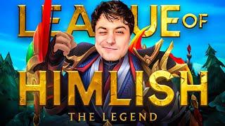 LL STYLISH | LEAGUE OF HIMLISH THE LEGEND!