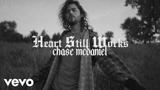 Chase McDaniel - Heart Still Works (Lyric Video)