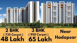 2BHK 48 Lakh  3BHK 65 Lakh  Sukhwani New Project launch Near Hadapsar Handewadi /  79 72 73 67 10