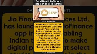Good News! JioFinance app can be used in Paris