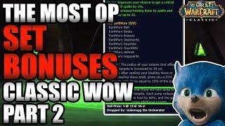 The Most OP Set Bonuses in Classic WoW! [PART 2]