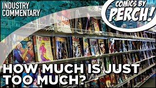 How many comics is just too much every month?