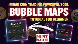 How to Use Bubble Maps in Meme Coin Trading - Easy Tutorial For Beginners