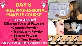 Professional Makeup Class| Powder: Types, Benefits, और कौन सा Powder आपकी Skin के लिए Best हैजानिए