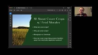 Fall Planting and Cover Crops  w Fred Morales