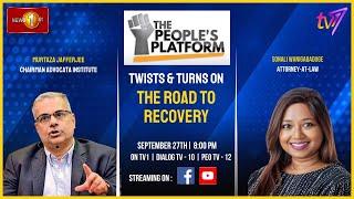 Twists & Turns On The Road To Recovery. Murtaza Jafferjee, Chairman Advocata Institute,