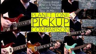 Six Planet Tone Bridge Pickups Compared- High Gain