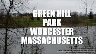 Green Hill Park - Worcester Massachusetts