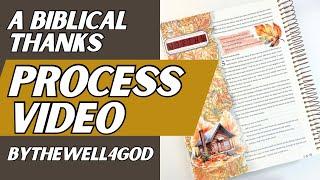 Bible Journaling Process - A Biblical Thanks - Bythewell4god #biblejournaling