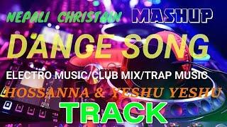 NEPALI CHRISTAIN DANCE SONG 2021 || HOSSANA & YESHU YESHU MASHUP Karaoke || Grace Multimedia