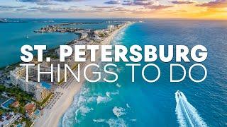 Top 10 Best Things to Do in St. Petersburg, Florida [St Pete Travel Guide 2023]