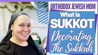 What is Sukkot? + Decorating the Sukkah | High Holidays | Orthodox Jewish Mom (Jar of Fireflies)