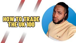 How to trade UK100 FTSE - EASY simple strategy!