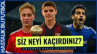 Dev kulüplerin gözünden kaçmış yıldızlar