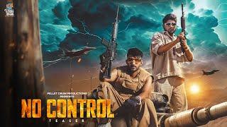 No Control (Teaser) Kaka WRLD & Bintu Pabra | Pellet Drum Productions