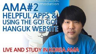Helpful Apps! Live and study in Korea AMA #2 - Go! Go! Hanguk Live Show