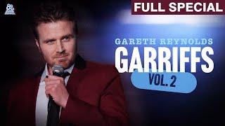 Gareth Reynolds | Ga'riffs Vol. 2 (Full Comedy Special)