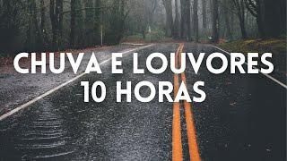 10 Horas Louvores e Hinos Com Chuva e Piano Instrumental | Orar, Dormir, Acalmar, Relaxar, Estudar