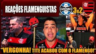 REAÇÕES FLAMENGUISTAS - GRÊMIO 3x2 FLAMENGO - BRASILEIRÃO - VAMOS RIR DO FLAMENGO