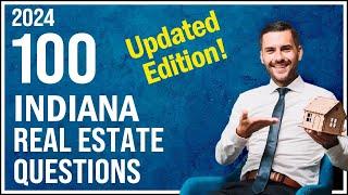 Indiana Real Estate Exam 2024 (100 Questions with Explained Answers - Updated Edition)