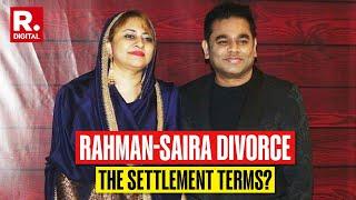 AR Rahman Divorce What Are The Settlement Terms Wife's Lawyer Speaks