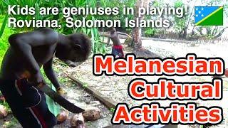 Kids are geniuses in playing! Roviana, Solomon Islands