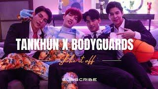 Tankhun & Bodyguards mv || Shake it off ||