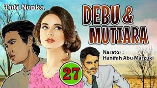 CERBER TUTI NONKA: DEBU & MUTIARA (27)