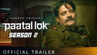 Paatal Lok Season 2 Trailer |Amazon Prime video |Paatal Lok Season 2 Release date JaideepAhlawat