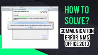 How to solve "a communication error has occurred" in Microsoft office 2010?