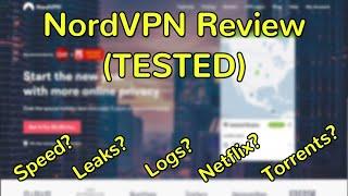 NordVPN Full Review (TESTED - Netflix, leaks, torrents)