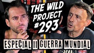 The Wild Project #293 - Jesús Hernández | La vida secreta de Hitler, Nazis y las reliquias Ocultas