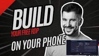 Build Your FREE RDP On Your PHONE Now
