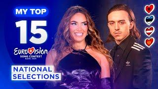 Eurovision 2025: NATIONAL SELECTIONS (MY TOP 15) [NEW]