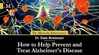 How to Help Prevent and Treat Alzheimer's Disease – Interview with Dr. Dale Bredesen